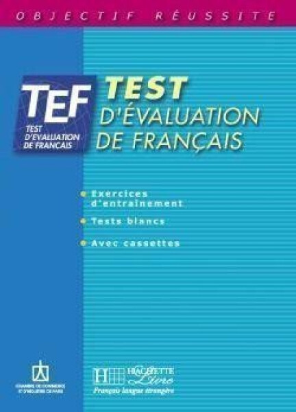 TEF Test d´évaluation Livre d´entrainement - Kolektiv autorú