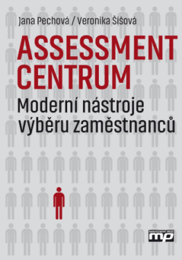 Assessment centrum - Veronika Šíšová, Jana Pechová - e-kniha