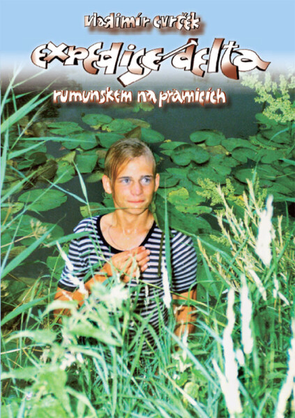 Expedice Delta - Vladimír Cvrček