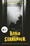 Surrender: Bono Autobiography: 40 Songs, One Story - Bono