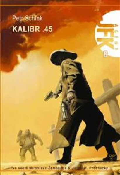 Agent JFK 008 - Kalibr .45 - Petr Schink