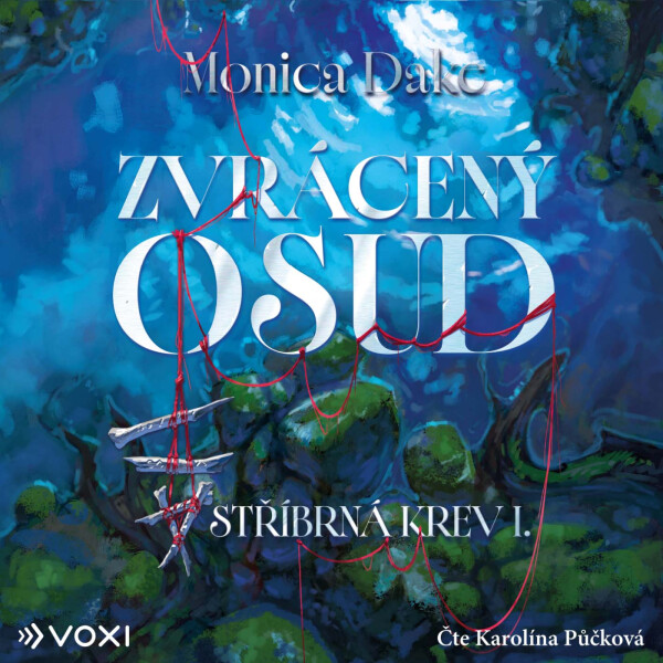 Zvrácený osud - Monica Dake