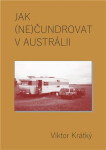 Jak (ne)čundrovat Austrálii