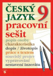 Český jazyk 9 - pracovní sešit - Bendáková