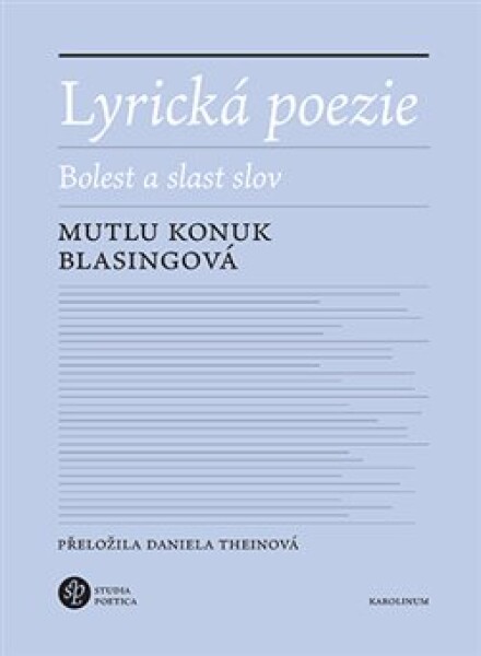 Lyrická poezie Mutlu Konuk Blasingová