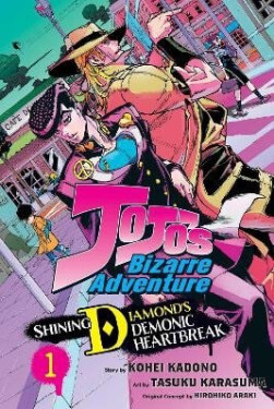 JoJo´s Bizarre Adventure: Shining Diamond´s Demonic Heartbreak, Vol. 1 - Hirohiko Araki