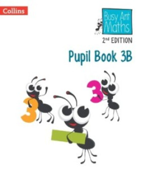 Busy Ant Maths Pupil Book 3B (2nd Edition) - Sandra Roberts