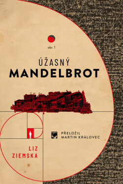 Úžasný Mandelbrot - Liz Ziemska