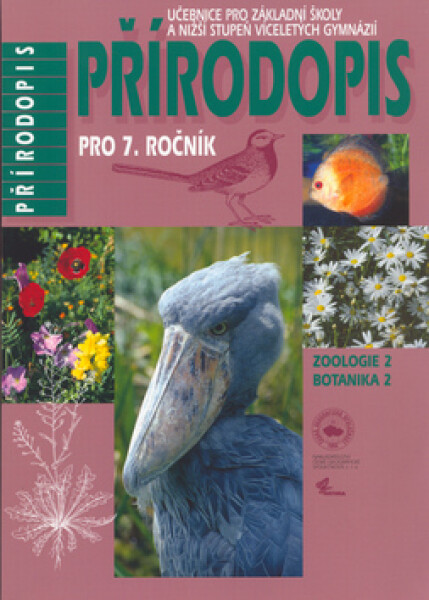 Přírodopis pro 7. r. – Botanika 2, Zoologie 2, učebnice - kolektiv autorů