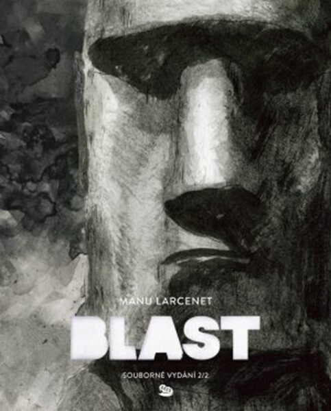 Blast 2. - Manu Larcenet