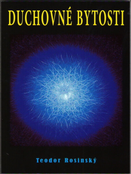 Duchovné bytosti - Teodor Rosinský