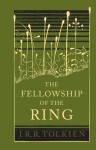 The Fellowship of the Ring - John Ronald Reuel Tolkien