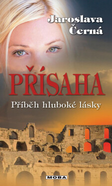 Přísaha - Jaroslava Černá
