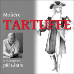 Tartuffe - Jean Baptiste Poquelin Moliére - audiokniha