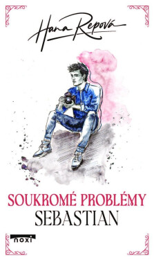 Soukromé problémy 4 - Sebastian - Hana Repová