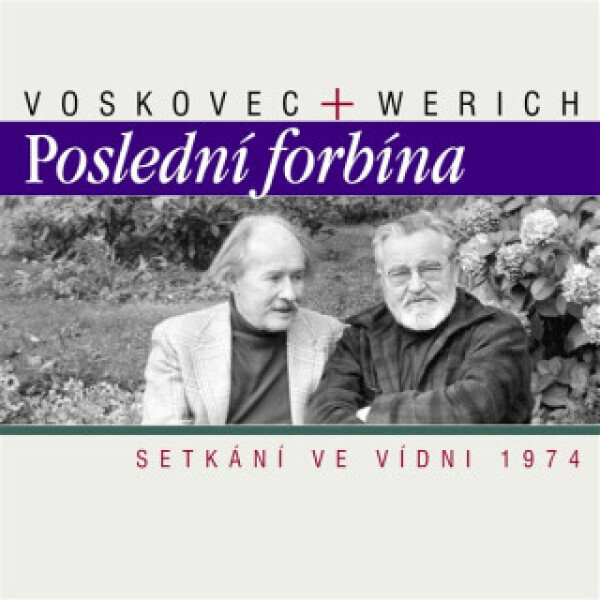 Poslední forbína. Setkání ve Vídni 1974 - audiokniha