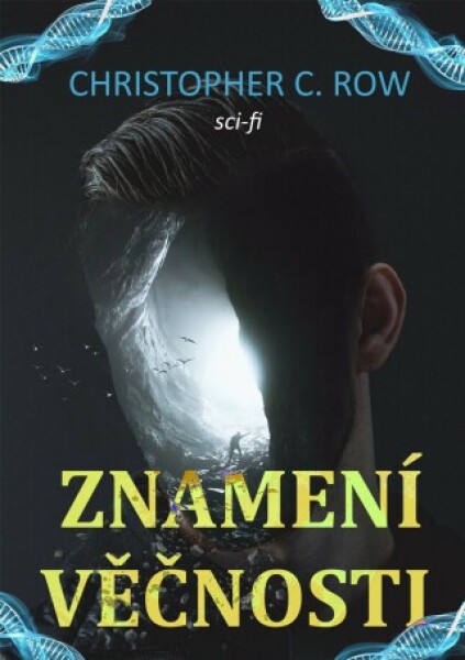 Znamení věčnosti - Christopher C. Row - e-kniha