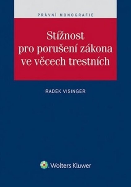 Stížnost pro porušení zákona ve věcech trestních