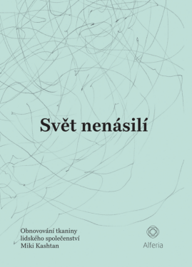 Svět nenásilí - Kashtan Miki