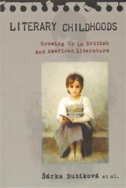 Literary Childhoods Šárka Bubíková