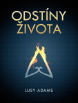 Odstíny života - Lusy Adams