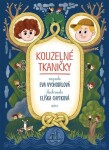 Kouzelné tkaničky Eva Vychodilová