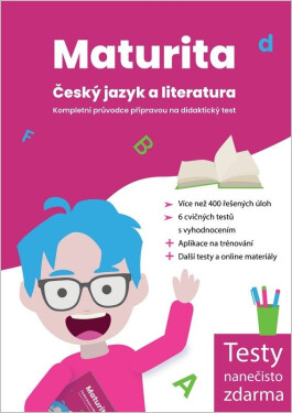 Maturita Český jazyk a literatura – Kompletní průvodce přípravou na didaktický test - Kolektiv