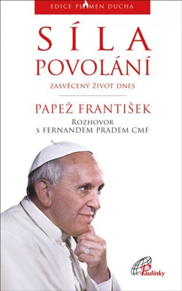 Síla povolání - zasvěcený život dnes