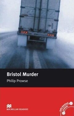 Macmillan Readers Intermediate: Bristol Murder - Philip Prowse