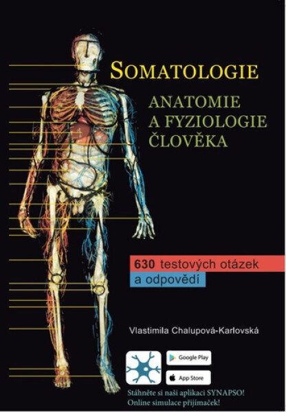 Somatologie - Anatomie a fyziologie člověka, 4. vydání - Stanislava Chalupová