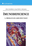 Imunodeficience - Jiřina Bartůňková, Anna Šedivá, Aleš Janda
