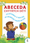 Abeceda chytrých dětí - Edita Plicková; Marie Tetourová