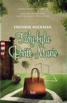 Tady byla Britt-Marie Fredrik Backman