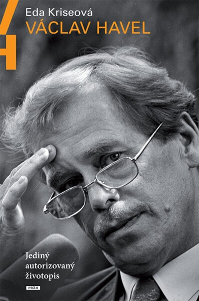 Václav Havel - Jediný autorizovaný životopis - Eda Kriseová