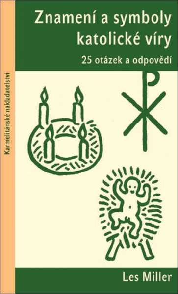 Znamení a symboly katolické víry - Les Miller