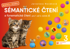 Sémantické čtení a fonematické čtení 3