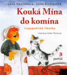 Kouká Mína do komína Ilona Eichlerová