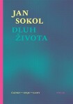 Dluh života - Články, eseje, glosy - Jan Sokol