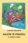 Naučím Tě písničku Ludmila Valentová