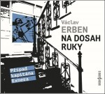 Na dosah ruky, Václav Erben