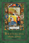 Bratislava 1939-45 Dušan Kováč