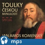 Toulky českou minulostí speciál Jan Ámos Komenský, Josef Veselý