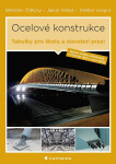 Ocelové konstrukce - Dalibor Gregor, Dolejš Jakub, Židlický Břetislav