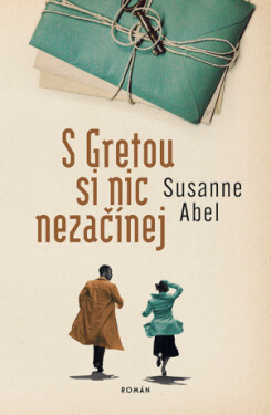 S Gretou si nic nezačínej - Susanne Abel - e-kniha