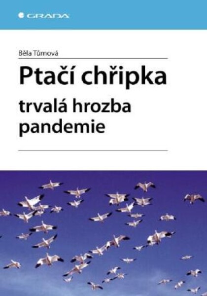 Ptačí chřipka - Běla Tůmová - e-kniha