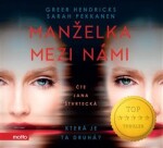 Manželka mezi námi Greer Hendricks,