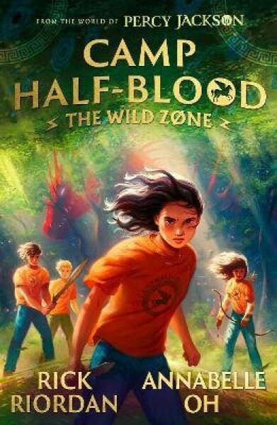 From the World of Percy Jackson: The Wild Zone - Rick Riordan