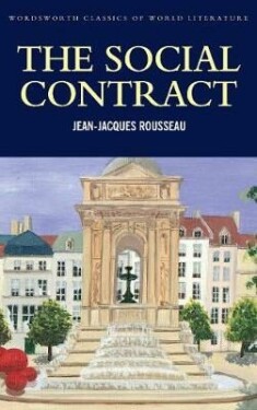 The Social Contract - Jean-Jacques Rousseau