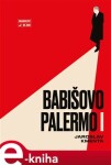 Babišovo Palermo Jaroslav Kmenta