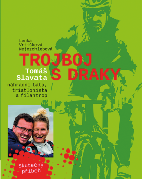Trojboj s draky - Lenka Vrtišková-Nejezchlebová